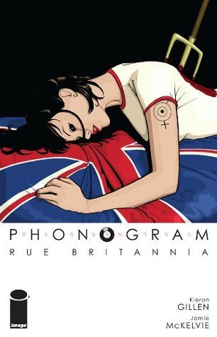 Phonogram Volume 1: Rue Britannia