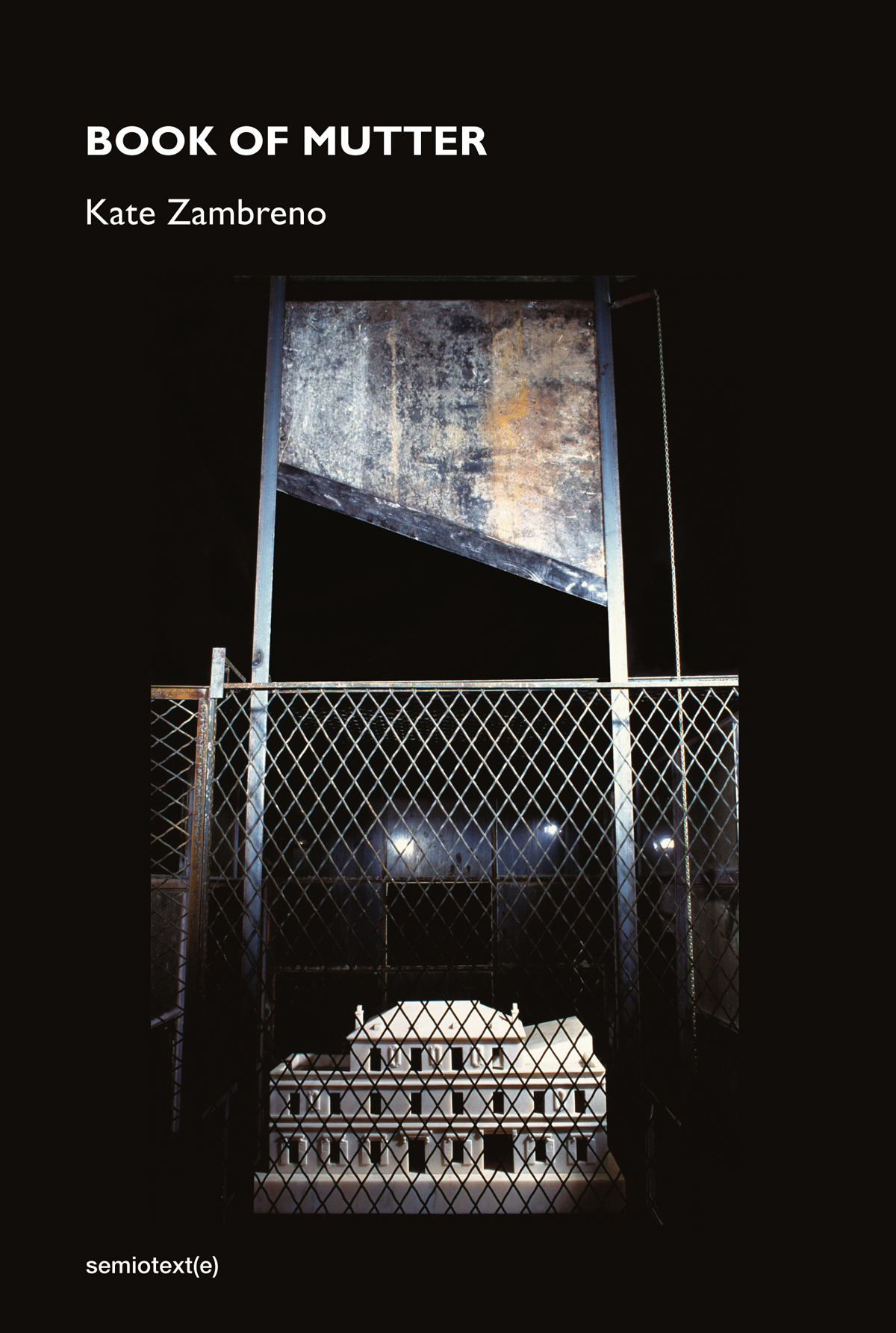 Book of Mutter: Kate Zambreno (Semiotext(e) / Native Agents)