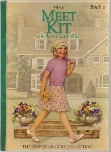 Meet Kit: An American Girl : 1934 (American Girl Collection)