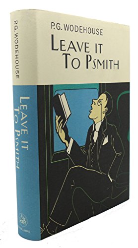 Leave It to Psmith (Collector's Wodehouse)
