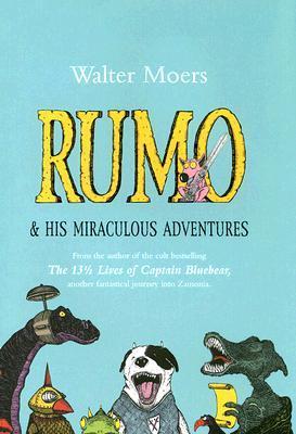 Rumo: & His Miraculous Adventures