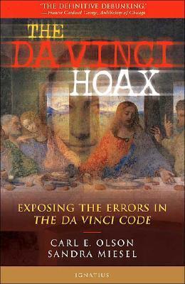 The Da Vinci Hoax: Exposing the Errors in the Da Vinci Code