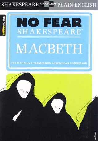 Macbeth: No Fear Shakespeare Side-by-Side Plain English