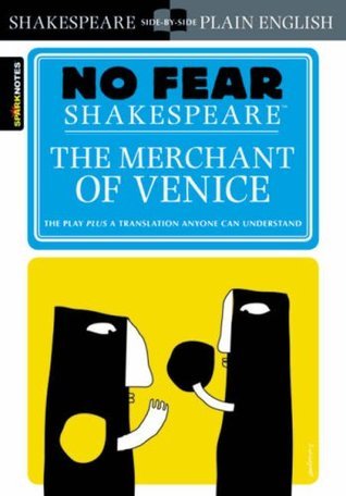 No Fear Shakespeare: Merchant of Venice: No Fear Shakespeare Side-By-Side Plain English (Sparknotes No Fear Shakespeare)