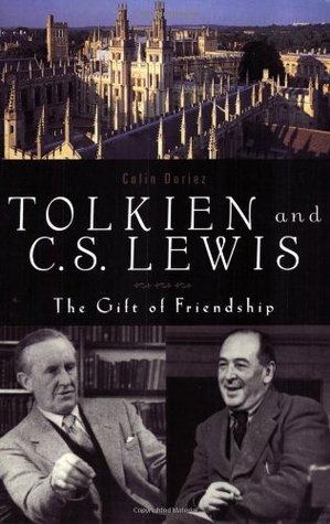 Tolkien and the C. S. Lewis: Gift of Friendship: The Gift of Friendship