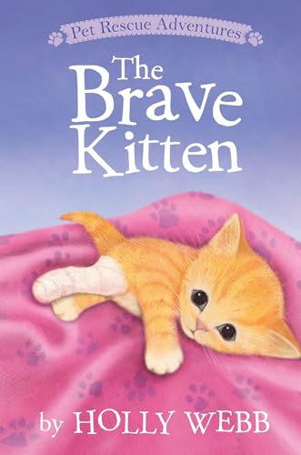 The Brave Kitten (Pet Rescue Adventures)