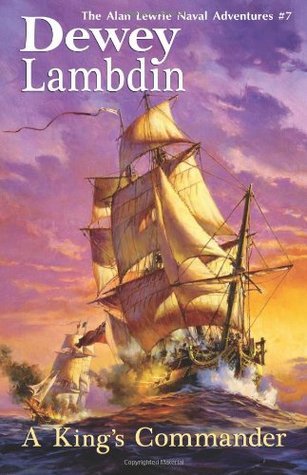 King's Commander (Alan Lewrie Naval Adventures, 7, Band 7)