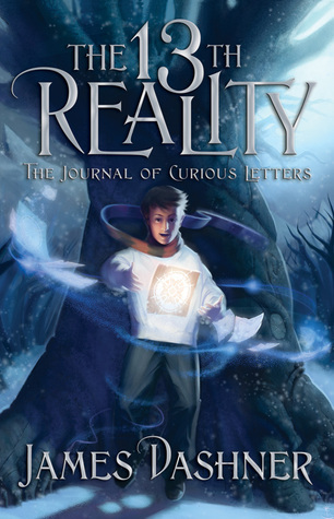 The Journal of Curious Letters (The 13th Reality, Band 1)