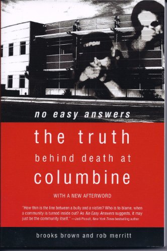 No Easy Answers: The Truth Behind Death at Columbine