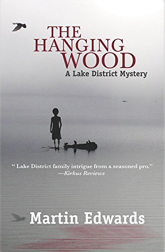 The Hanging Wood: A Lake District Mystery (Lake District Mysteries, Band 5)
