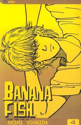 Banana Fish: Volume 4 (Banana Fish) (BANANA FISH TP, Band 4)
