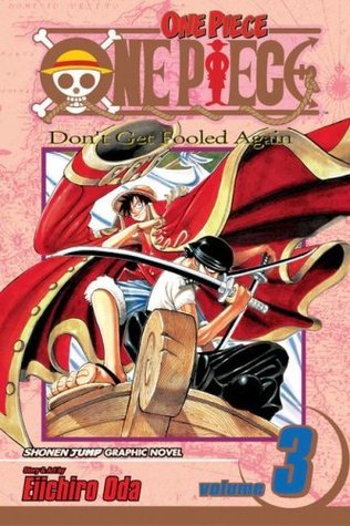 One Piece Volume 3: Don't Get Fooled Again (ONE PIECE GN, Band 3)
