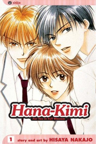 Hana-Kimi, Vol. 1: For You In Full Blossom