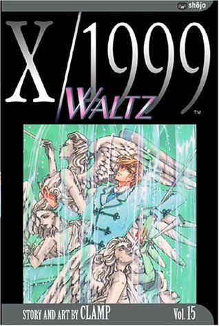 X/1999, Vol. 15: Waltz (X/1999 (Graphic Novels))