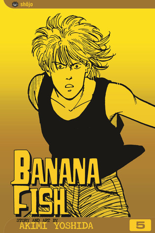 Banana Fish: Volume 5 (Banana Fish) (BANANA FISH TP, Band 5)