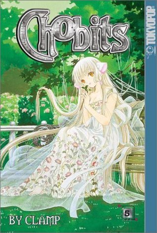 Chobits Volume 5 (Chobits (Graphic Novels), Band 5)