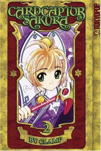 Cardcaptor Sakura - 100% Authentic Manga Volume 2 (Cardcaptor Sakura Authentic Manga, Band 2)