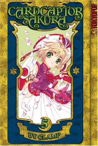 Cardcaptor Sakura - 100% Authentic Manga Volume 5