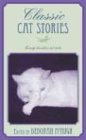 Classic Cat Stories: Twenty Timeless Feline Tales: Twenty Timeless Cat Tales