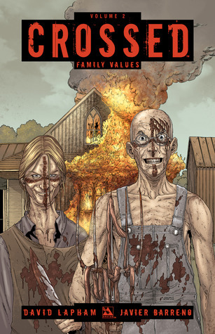 Crossed Volume 2: Family Values (CROSSED TP)