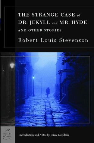 The Strange Case of Dr. Jekyll and Mr. Hyde and Other Stories (Barnes & Noble Classics Series)