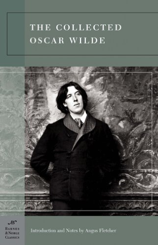 The Collected Oscar Wilde (Barnes & Noble Classics)