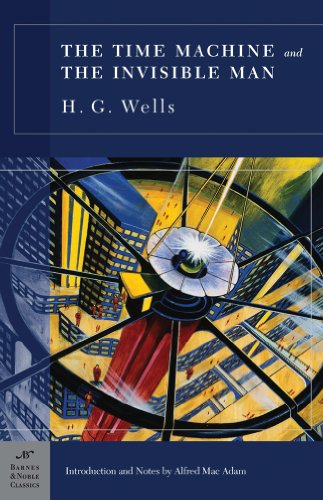 The Time Machine And The Invisible Man (B&N Classics Hardcover)