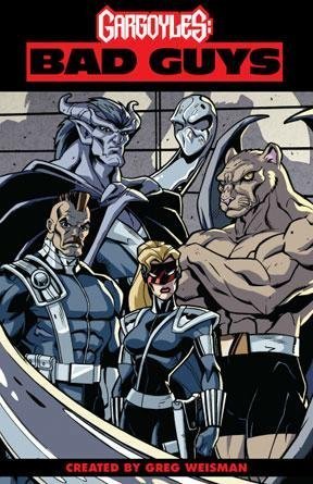 Gargoyles: Bad Guys Volume 1