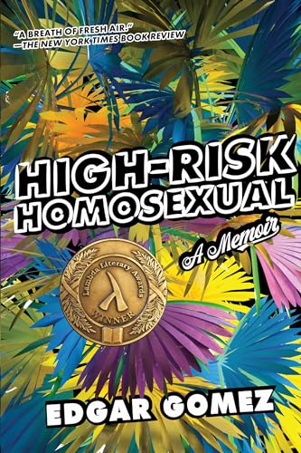 High-Risk Homosexual: A Memoir