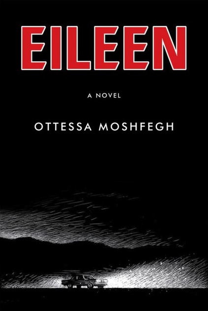 Eileen: A Novel