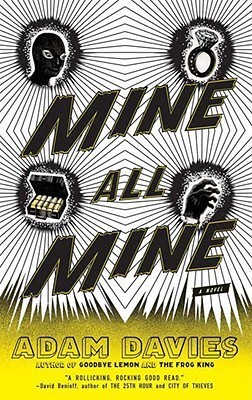Mine All Mine: A Novel