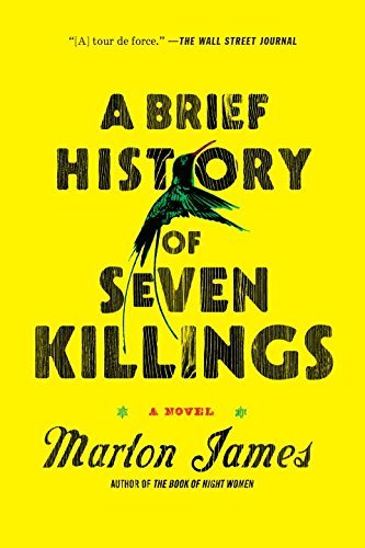 A Brief History of Seven Killings (Booker Prize Winner): A Novel