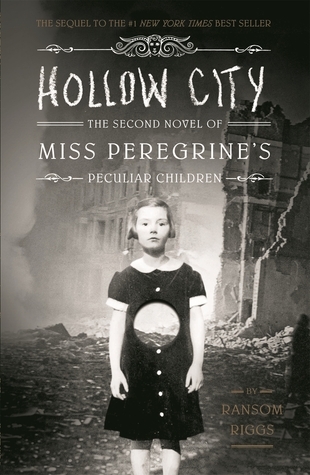 Miss Peregrine's Peculiar Children - Hollow City