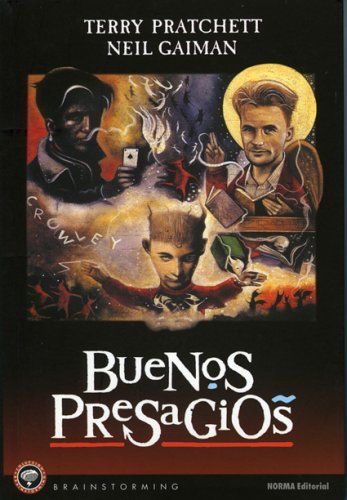 Buenos Presagios/ Good Omens: Las Buenas Y Ajustadas Profecías De Agnes La Chalada/ The Nice & Accurate Prophecies Of Agnes Nutter, Witch