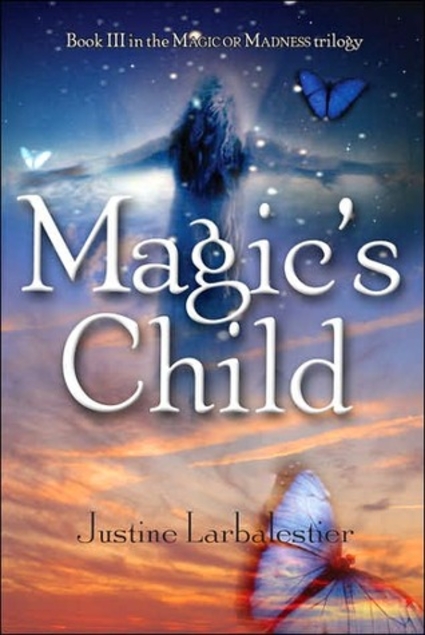 Magic's Child (Magic or Madness)