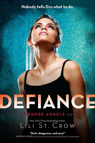 Defiance (Strange Angels, Band 4)