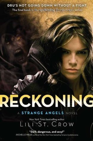 Reckoning: A Strange Angels Novel