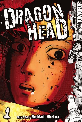 Dragon Head Volume 1 (Dragon Head (Graphic Novels))
