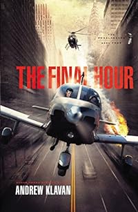 The Final Hour: The Last Homelanders Novel