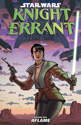 Star Wars: Knight Errant Volume 1 Aflame