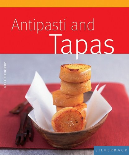 Antipasti and Tapas (Quick & Easy)