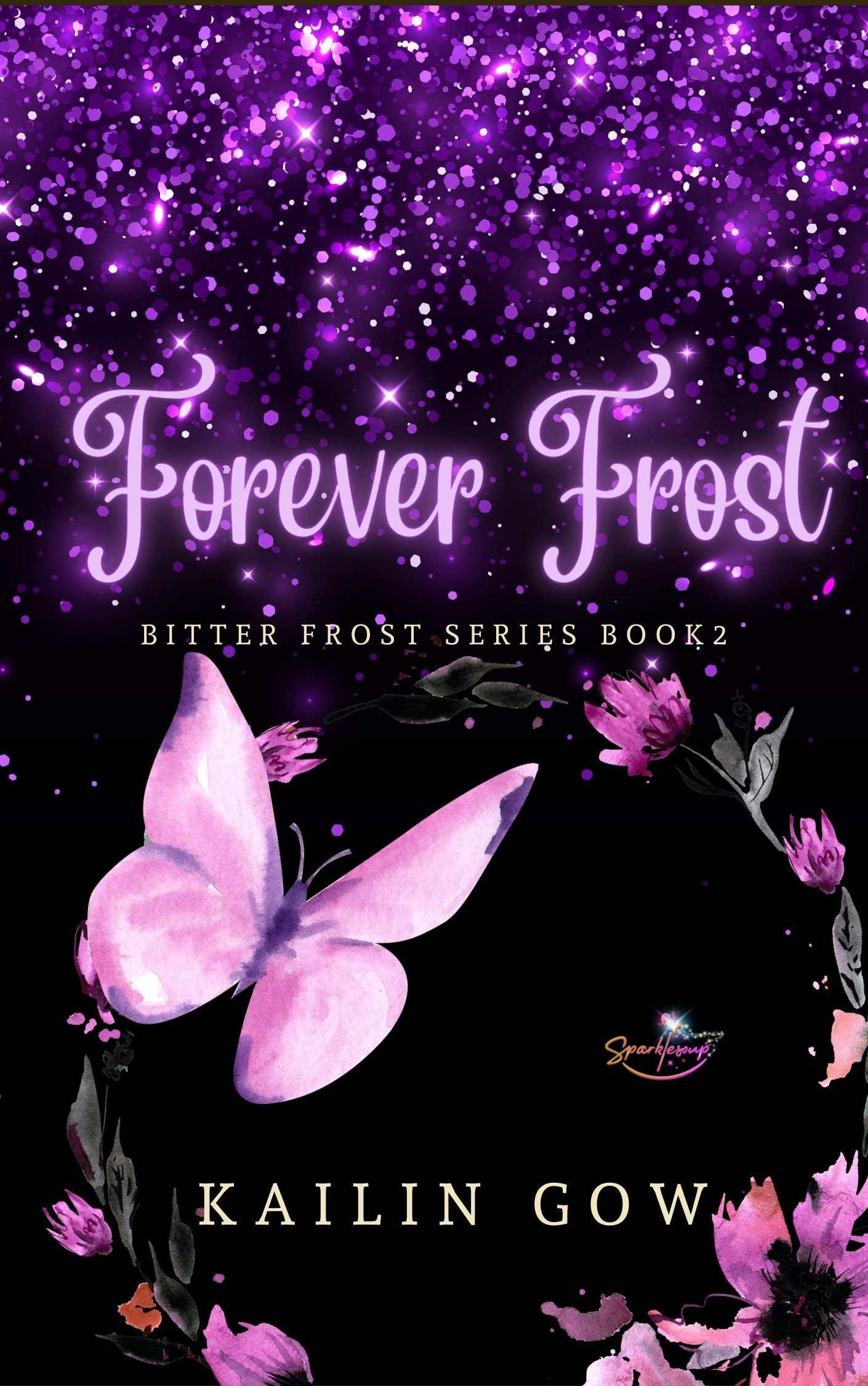 Forever Frost: Bitter Frost (Frost Series, Band 2)