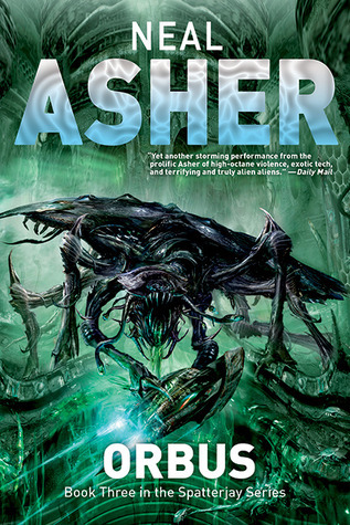 Orbus: The Third Spatterjay Novel