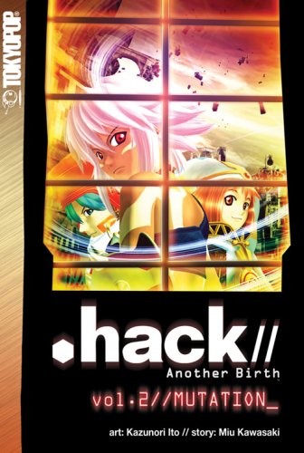 .hack//Another Birth vol.2//Mutation_