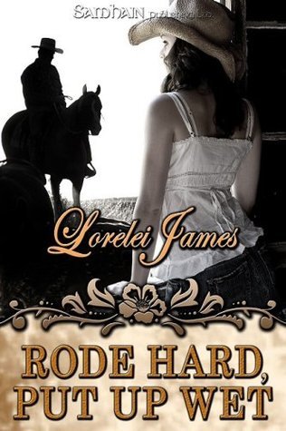 Rode Hard, Put Up Wet (Rough Riders, Band 2)
