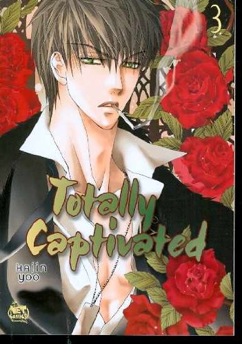 Totally Captivated Volume 3 (Totally Captivated, 3)