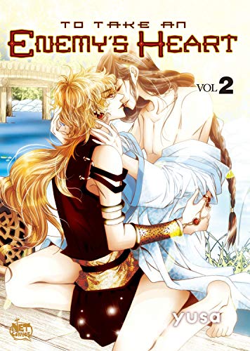 To Take An Enemy’s Heart Volume 2