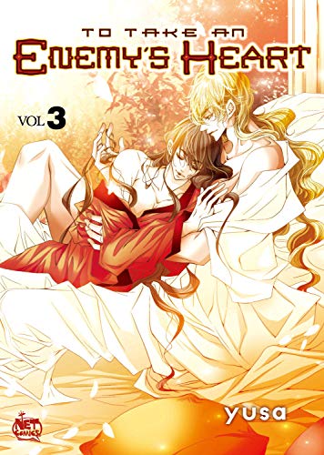 To Take An Enemy’s Heart Volume 3 (To Take an Enemy’s Heart)