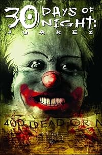 30 Days Of Night: Juarez