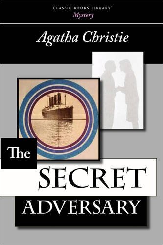 The Secret Adversary (Tommy and Tuppence Mysteries (Paperback))